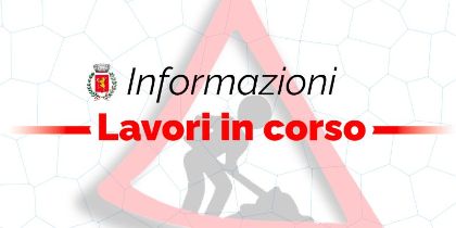 Lavori di Asfaltatura - Modifiche alla Viabilità