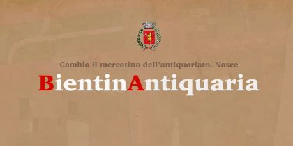 BientinAntiquaria - Soppressione edizione Luglio 2024