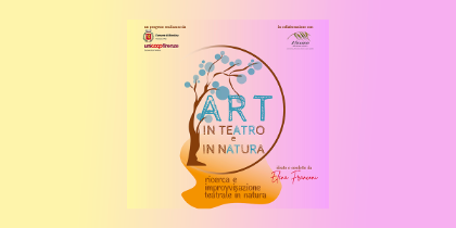 ART in Teatro e in Natura